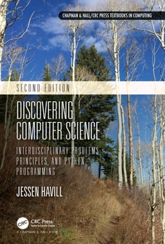Hardcover Discovering Computer Science: Interdisciplinary Problems, Principles, and Python Programming Book