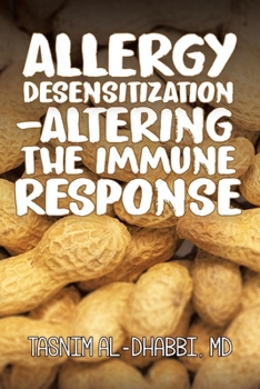 Paperback Allergy Desensitization-Altering the Immune Response Book