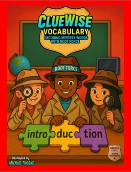 Paperback ClueWise Vocabulary (Bronze Level): Decoding Mystery Words with Root Force Book