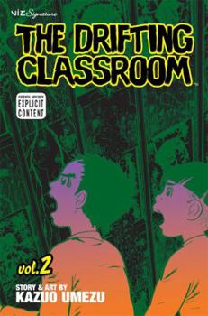  2 - Book #2 of the Drifting Classroom