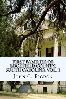 Paperback First Families of Edgefield County, South Carolina Vol. 1 Book