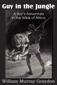 Paperback Guy in the Jungle, a Boy's Adventure in the Wilds of Africa Book