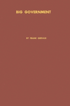 Big Government: The Meaning and Purpose of the Hoover Commission Report