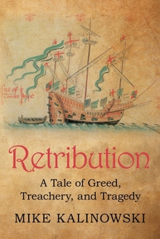 Paperback Retribution: A Tale of Greed, Treachery, and Tragedy Book