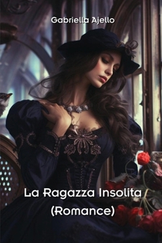 Paperback La Ragazza Insolita (Romance) [Italian] Book