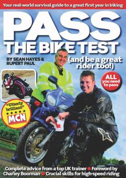 Paperback Pass the Bike Test (and Be a Great Rider Too!). Sean Hayes & Rupert Paul Book