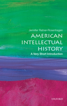 Paperback American Intellectual History: A Very Short Introduction Book