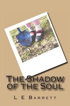 Paperback The Shadow of the Soul Book