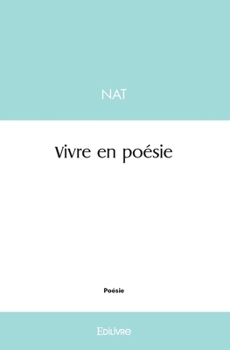 Paperback Vivre en poésie [French] Book