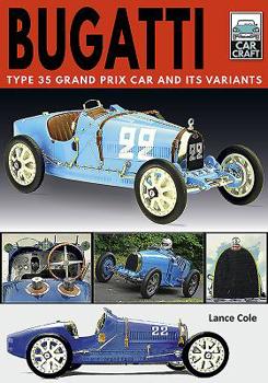 Paperback Bugatti: Type 35 Grand Prix Car and Its Variants Book