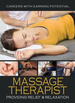 Hardcover Massage Therapist: Providing Relief & Relaxation Book