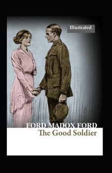 Paperback The Good Soldier (Illustrated) Book