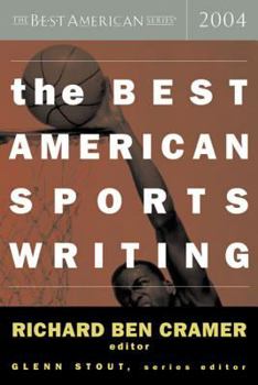 The Best American Sports Writing 2004 - Book  of the Best American Sports Writing