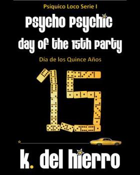 Paperback Day of the 15th Party: Psycho Psychic Book