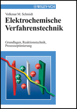 Hardcover Elektrochemische Verfahrenstechnik [German] Book