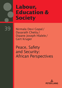 Hardcover Peace, Safety and Security: African Perspectives Book