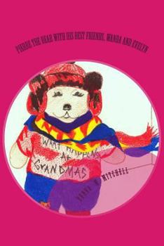 Paperback Pierre The Bear With His Best Friends, Wanda and Evelyn Book