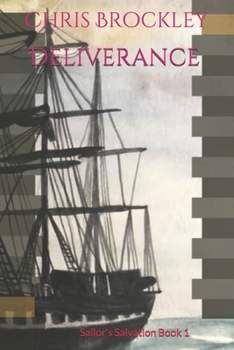 Paperback Deliverance: Sailor's Salvation Book 1 Book