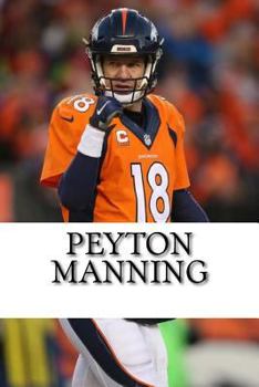 Paperback Peyton Manning: A Biography Book