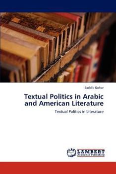Paperback Textual Politics in Arabic and American Literature Book