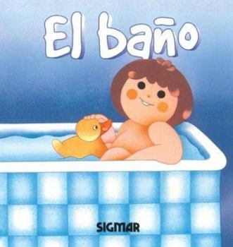 Paperback El Bano/the Bathroom (BURBUJAS) (Spanish Edition) [Spanish] Book