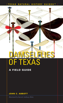 Damselflies of Texas: A Field Guide - Book  of the Texas Natural History Guides