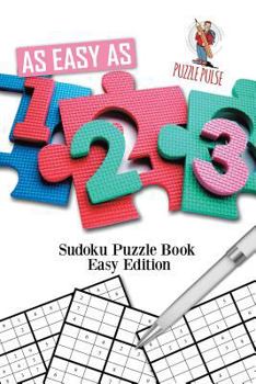 Paperback As Easy As 1-2-3: Sudoku Puzzle Book Easy Edition Book