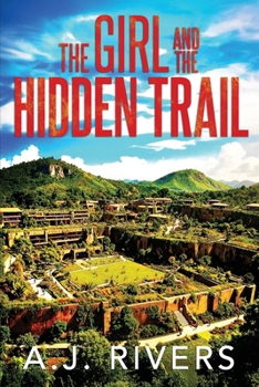 The Girl and the Hidden Trail (Emma Griffin® FBI Mystery)