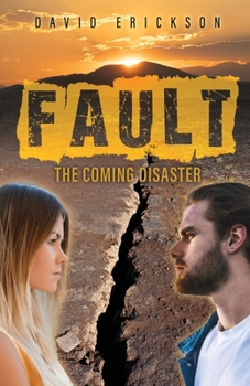 Paperback Fault: The Coming Disaster Book