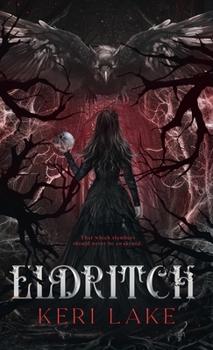 Hardcover Eldritch (The Eating Woods, #2) Book