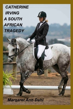 Paperback Catherine Irving A South African Tragedy Book