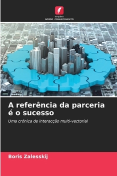 Paperback A referência da parceria é o sucesso [Portuguese] Book