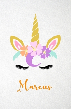 Paperback Marcus A5 Lined Notebook 110 Pages: Funny Blank Journal For Lovely Magical Unicorn Face Dream Family First Name Middle Last Surname. Unique Student Te Book