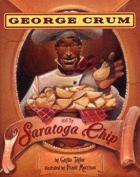 Hardcover George Crum and the Saratoga Chip Book