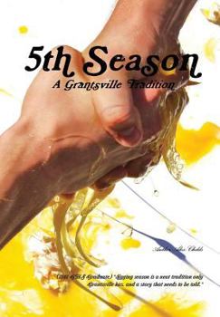 Hardcover 5th Season: A Grantsville Tradition Book