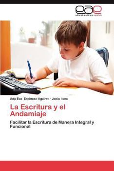 Paperback La Escritura y El Andamiaje [Spanish] Book