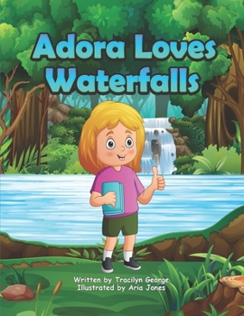 Paperback Adora Loves Waterfalls Book