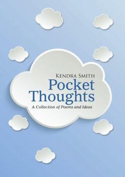 Paperback Pocket Thoughts: A Collection of Poems and Ideas Book