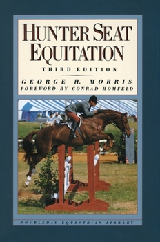 Hardcover Hunter Seat Equitation: Third Edition Book
