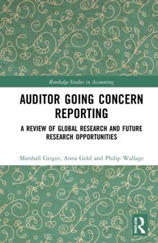 Paperback Auditor Going Concern Reporting: A Review of Global Research and Future Research Opportunities Book