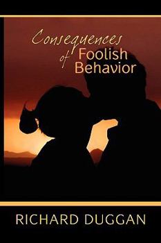 Hardcover Consequences of Foolish Behavior Book