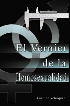 Paperback El Vernier de la Homosexualidad [Spanish] Book