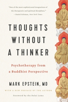 Thoughts without a Thinker: Psychotherapy from a Buddhist Perspective