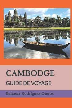 Paperback Cambodge: Guide de Voyage [French] Book