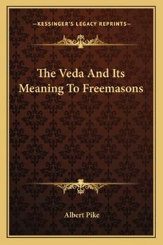 Paperback The Veda And Its Meaning To Freemasons Book