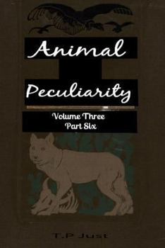 Paperback Animal Peculiarity volume 3 part 6 Book