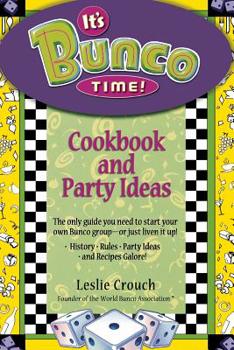 Paperback It's Bunco Time!: Cookbook and Party Ideas Book