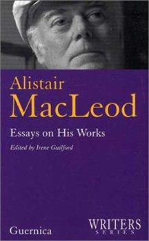 Paperback Alistair Macleod: Essays on His Works Book