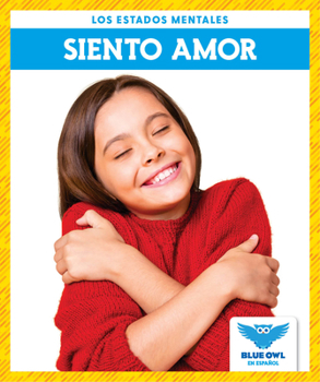 Library Binding Siento Amor (I Feel Loved) Book