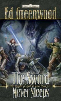 Sword Never Sleeps - Book #3 of the Forgotten Realms: Knights of Myth Drannor